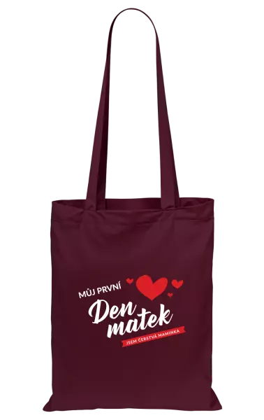 Látková taška Můj první den matek - jsem čerstvá maminka