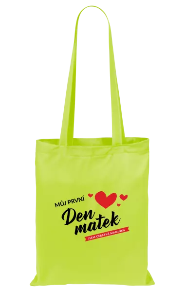 Látková taška Můj první den matek - jsem čerstvá maminka