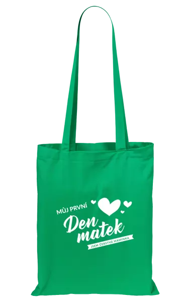 Látková taška Můj první den matek - jsem čerstvá maminka