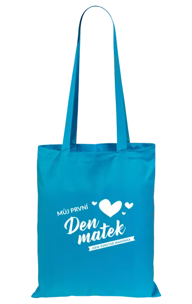 Látková taška Můj první den matek - jsem čerstvá maminka
