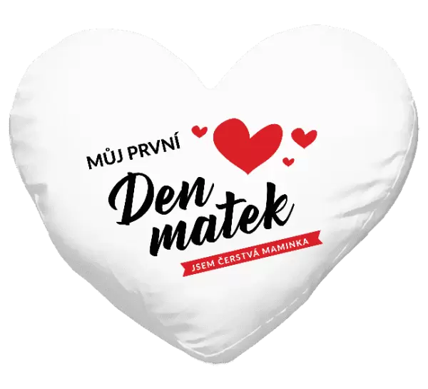 Polštář Můj první den matek - jsem čerstvá maminka