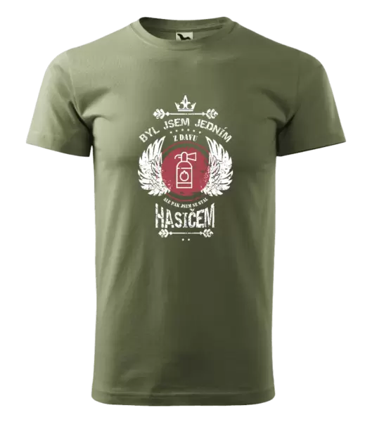 Pánské tričko Byl jsem jedním z davu, ale pak jsem se stal hasičem