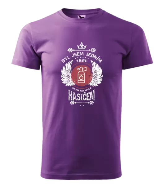 Pánské tričko Byl jsem jedním z davu, ale pak jsem se stal hasičem