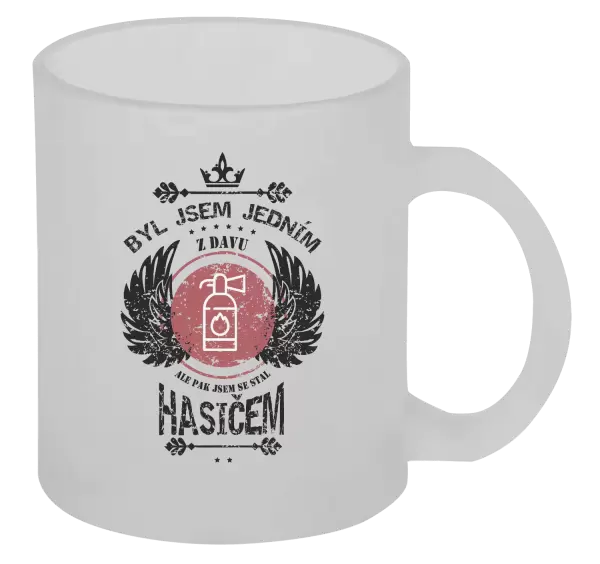 Hrnek Byl jsem jedním z davu, ale pak jsem se stal hasičem