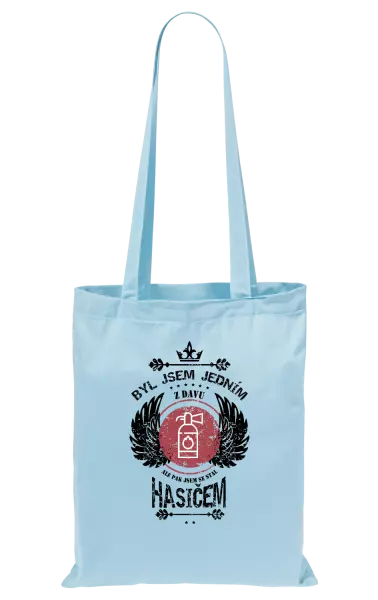 Látková taška Byl jsem jedním z davu, ale pak jsem se stal hasičem