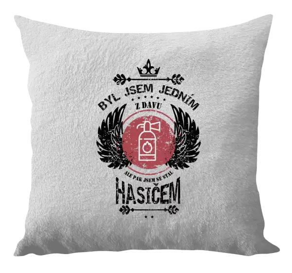 Polštář Byl jsem jedním z davu, ale pak jsem se stal hasičem