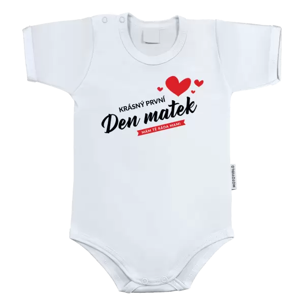 Dětské body Krásný první den matek - mám tě ráda mami