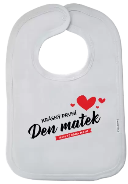 Dětský bryndák Krásný první den matek - mám tě ráda mami