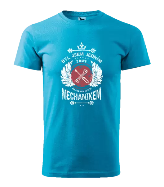 Pánské tričko Byl jsem jedním z davu, ale pak jsem se stal mechanikem