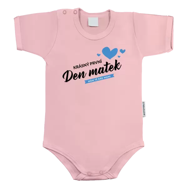 Dětské body Krásný první den matek - mám tě rád mami