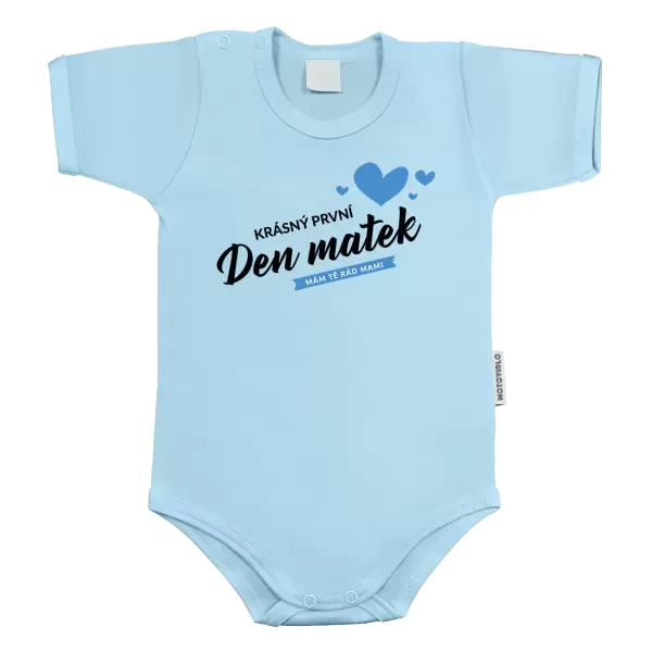 Dětské body Krásný první den matek - mám tě rád mami