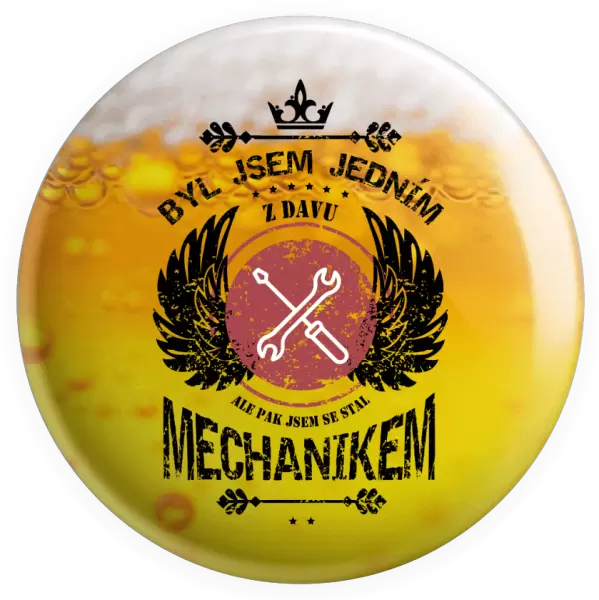 Placka Byl jsem jedním z davu, ale pak jsem se stal mechanikem