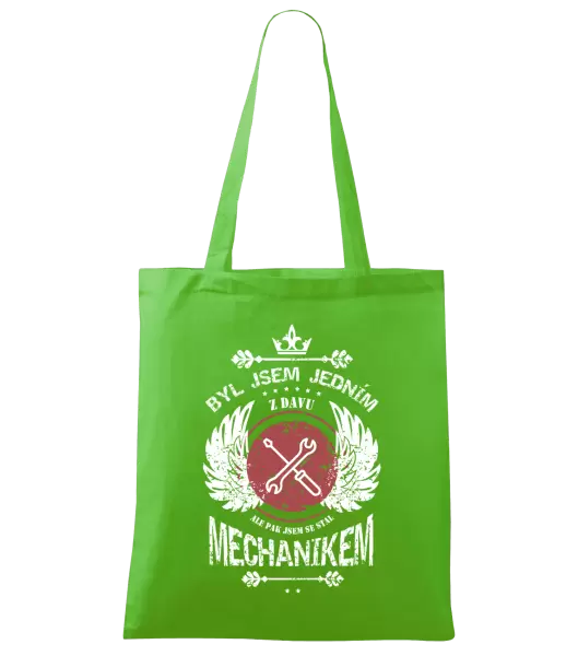 Látková taška Byl jsem jedním z davu, ale pak jsem se stal mechanikem