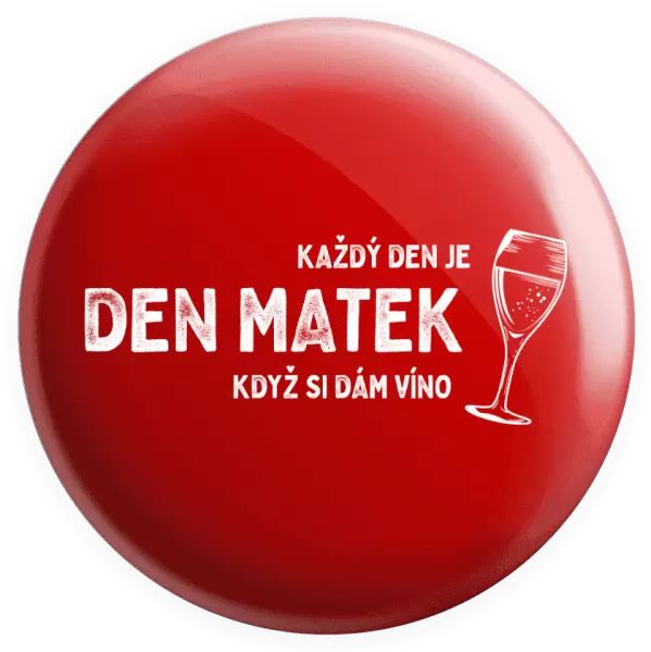 Placka Každý den je den matek, když si dám víno