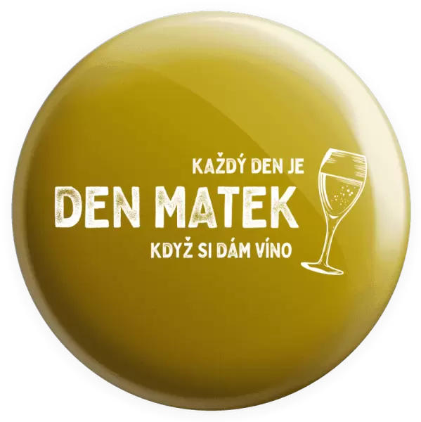 Placka Každý den je den matek, když si dám víno