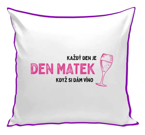 Polštář Každý den je den matek, když si dám víno