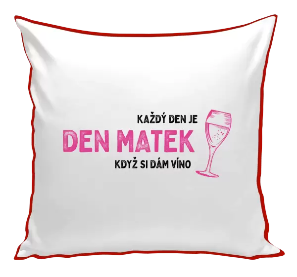 Polštář Každý den je den matek, když si dám víno