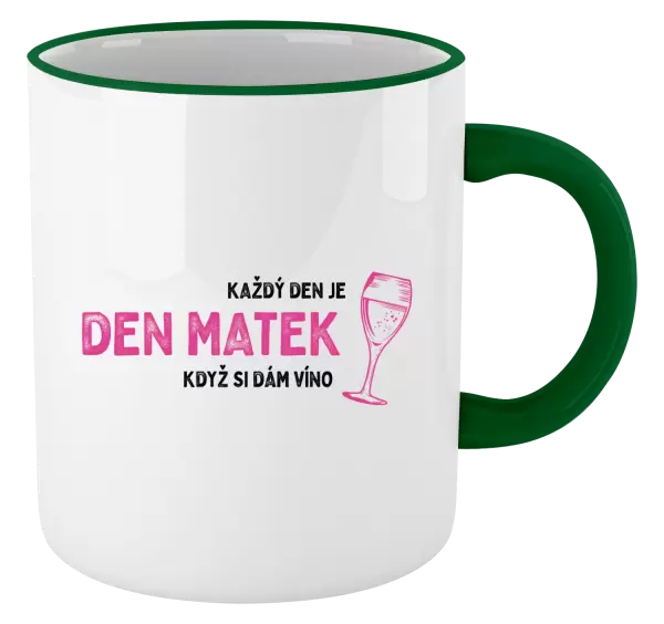Hrnek Každý den je den matek, když si dám víno