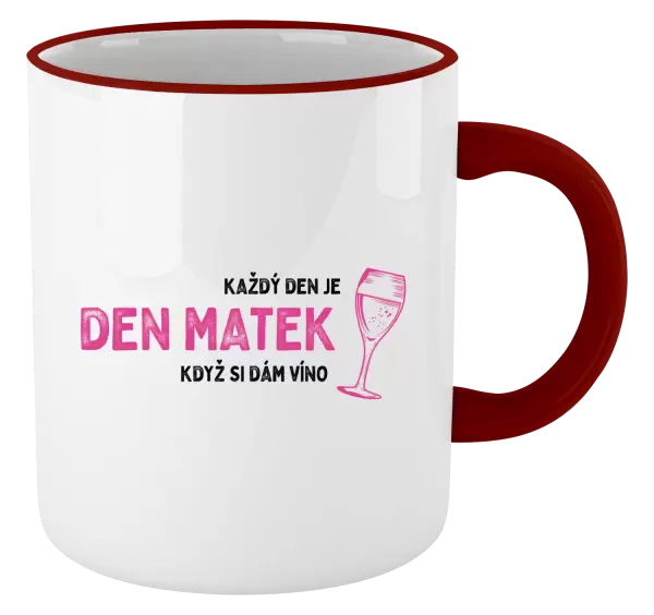 Hrnek Každý den je den matek, když si dám víno