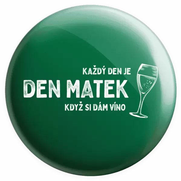 Placka Každý den je den matek, když si dám víno