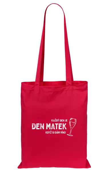 Látková taška Každý den je den matek, když si dám víno