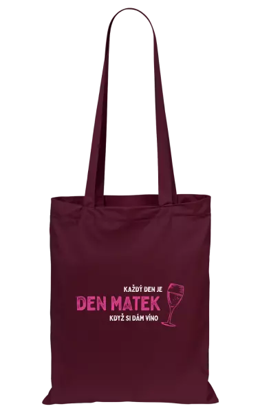 Látková taška Každý den je den matek, když si dám víno