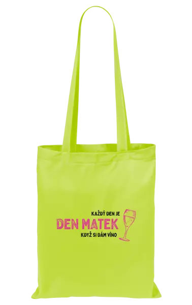 Látková taška Každý den je den matek, když si dám víno