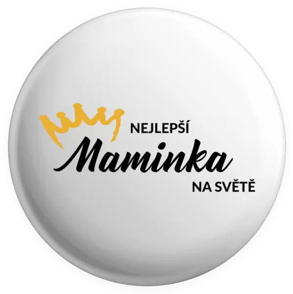 Placka Nejlepší maminka na světě - korunka