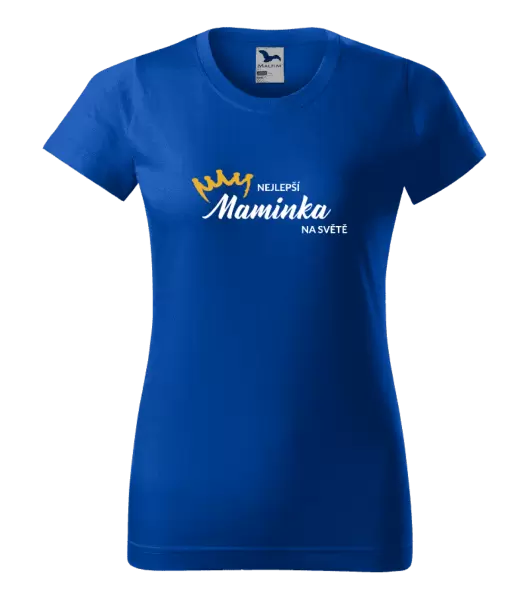 Dámské tričko Nejlepší maminka na světě - korunka