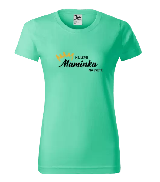 Dámské tričko Nejlepší maminka na světě - korunka