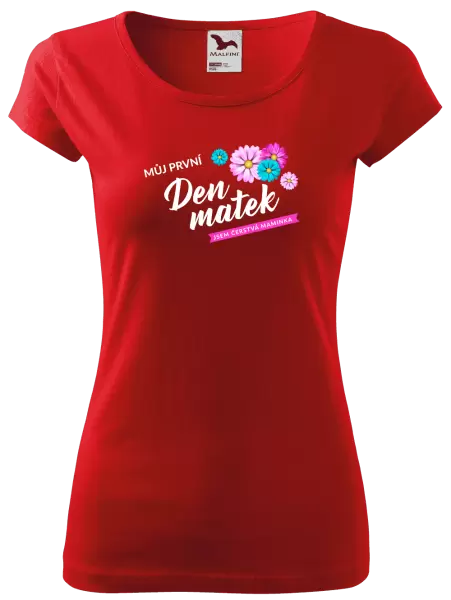 Dámské tričko Můj první den matek - květiny