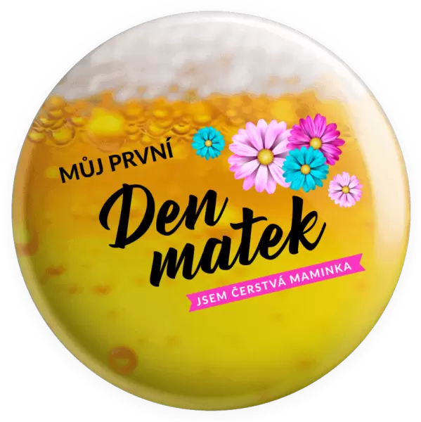 Placka Můj první den matek - květiny