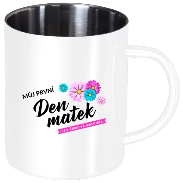 Nerezový hrnek Můj první den matek - květiny
