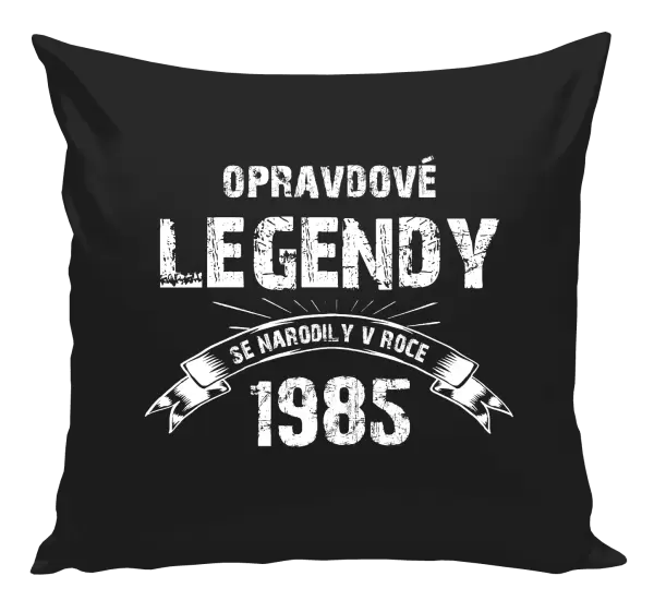 Polštář Opravdové legendy se narodily v...