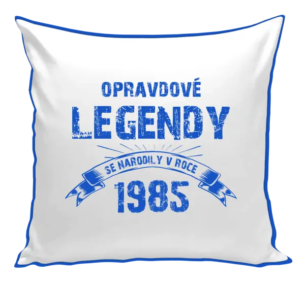 Polštář Opravdové legendy se narodily v...
