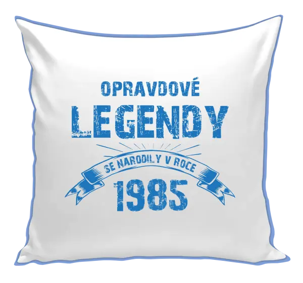 Polštář Opravdové legendy se narodily v...