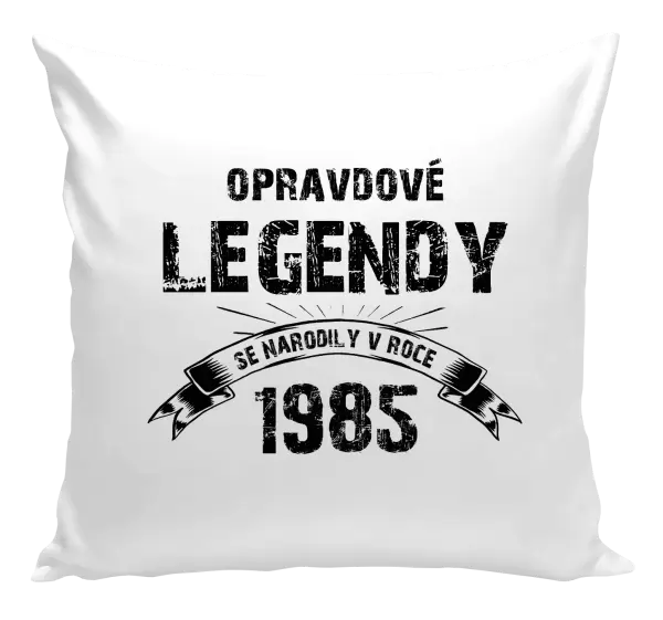 Polštář Opravdové legendy se narodily v...