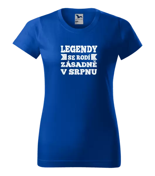 Dámské narozeninové tričko Legendy se rodí zásadně v...