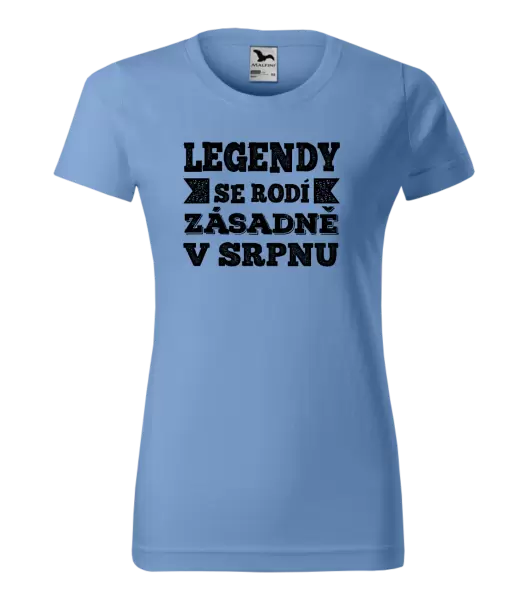 Dámské narozeninové tričko Legendy se rodí zásadně v...