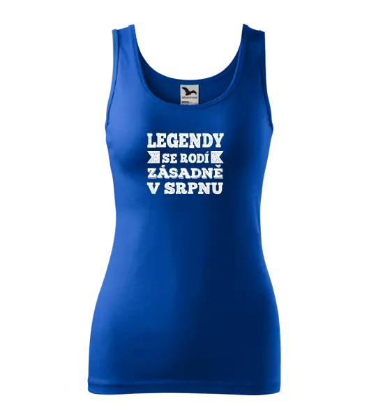 Dámské tílko Legendy se rodí zásadně v...