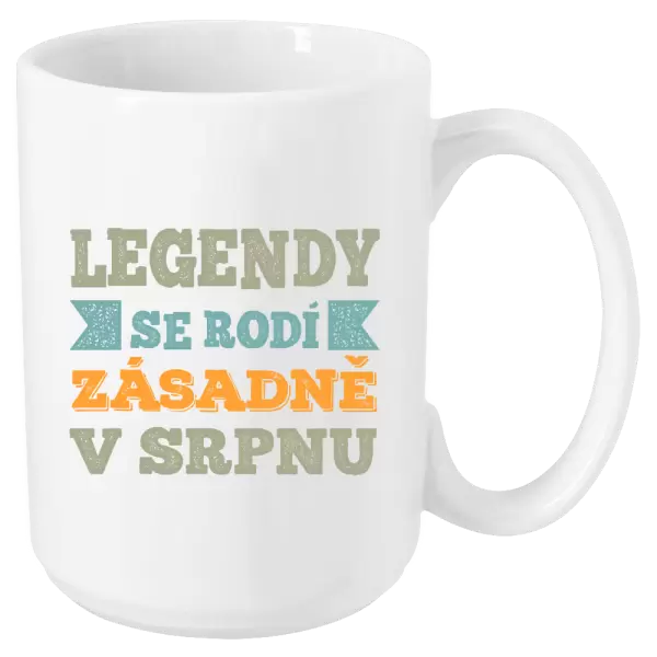 Hrnek Legendy se rodí zásadně v...