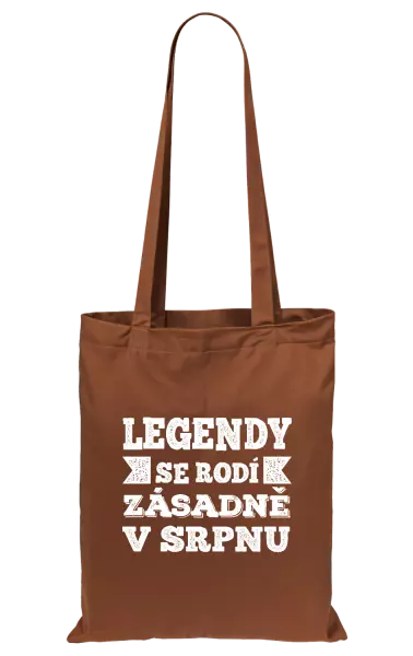 Látková taška Legendy se rodí zásadně v...