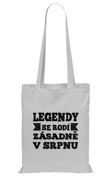 Látková taška Legendy se rodí zásadně v...