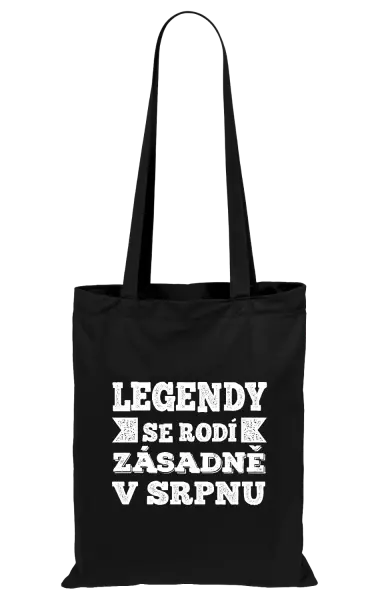 Látková taška Legendy se rodí zásadně v...