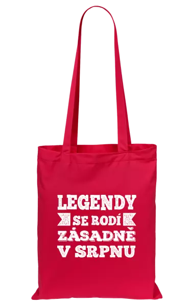 Látková taška Legendy se rodí zásadně v...