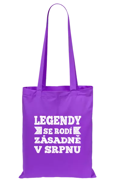 Látková taška Legendy se rodí zásadně v...
