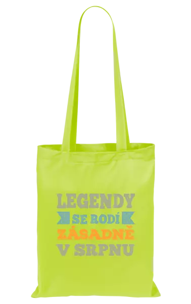 Látková taška Legendy se rodí zásadně v...