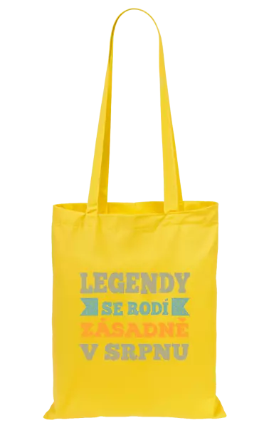 Látková taška Legendy se rodí zásadně v...