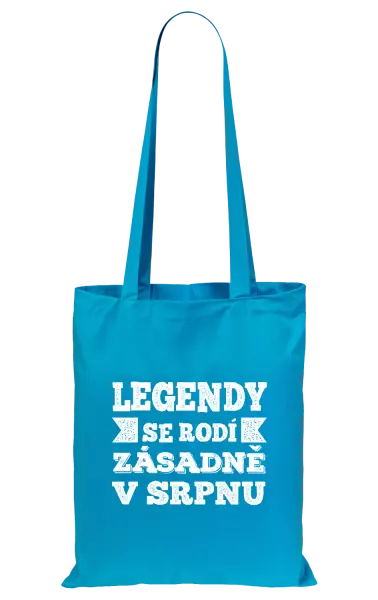 Látková taška Legendy se rodí zásadně v...