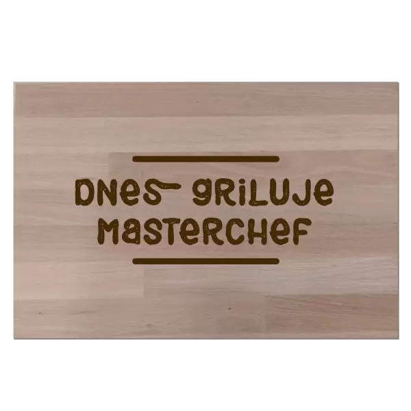 Bukové prkénko GRIL - Dnes griluje masterchef